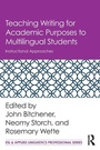 Cover: Teaching Writing for Academic Purposes to Multilingual Students - Routledge