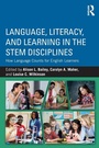 Cover: Language, Literacy, and Learning in the STEM Disciplines - Routledge