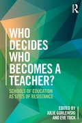 Cover: Who Decides Who Becomes a Teacher? - Routledge