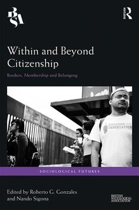 Abbildung von: Within and Beyond Citizenship - Routledge