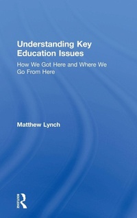 Enlarge image Cover: Understanding Key Education Issues - Routledge