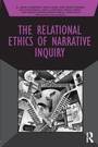 Cover: The Relational Ethics of Narrative Inquiry - Routledge