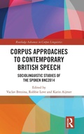 Cover: Corpus Approaches to Contemporary British Speech - Routledge