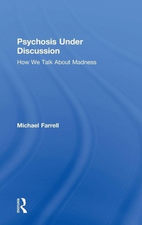 Enlarge image Cover: Psychosis Under Discussion - Routledge