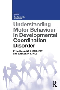 Enlarge image Cover: Understanding Motor Behaviour in Developmental Coordination Disorder - Routledge