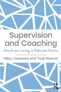 Enlarge image Cover: Supervision and Coaching - Routledge