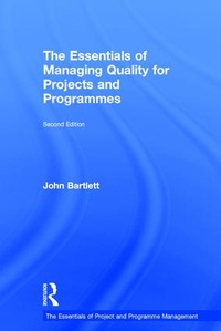 Enlarge image Cover: The Essentials of Managing Quality for Projects and Programmes - Routledge