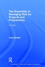 Cover: The Essentials of Managing Risk for Projects and Programmes - Routledge