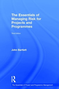 Enlarge image Cover: The Essentials of Managing Risk for Projects and Programmes - Routledge