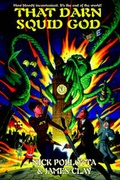 Cover: That Darn Squid God - Wildside Press