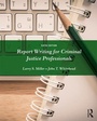 Cover: Report Writing for Criminal Justice Professionals - Routledge