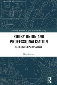Abbildung von: Rugby Union and Professionalisation - Routledge