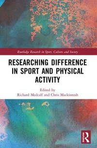 Enlarge image Cover: Researching Difference in Sport and Physical Activity - Routledge