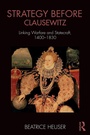 Cover: Strategy Before Clausewitz - Routledge