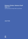 Cover: Science Fiction, Science Fact! Ages 5-7 - Routledge