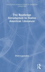 Cover: The Routledge Introduction to Native American Literature - Routledge