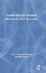 Cover: Leadership and Wisdom - Routledge
