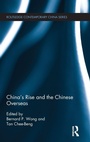 Cover: China's Rise and the Chinese Overseas - Routledge
