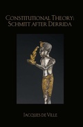 Cover: Constitutional Theory: Schmitt after Derrida - CRC Press