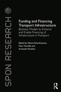Abbildung von: Funding and Financing Transport Infrastructure - Routledge