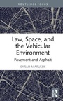 Cover: Law, Space, and the Vehicular Environment - Routledge