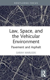 Abbildung von: Law, Space, and the Vehicular Environment - Routledge
