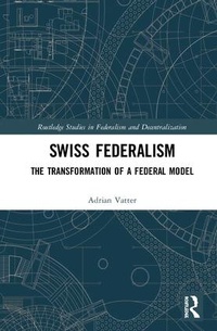 Abbildung von: Swiss Federalism - Routledge