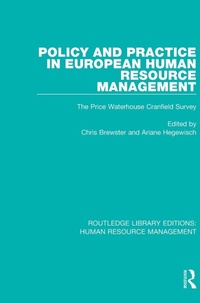 Enlarge image Cover: Policy and Practice in European Human Resource Management - Routledge