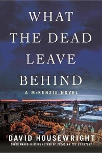 Enlarge image Cover: What the Dead Leave Behind - St Martin's Press