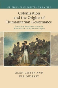 Enlarge image Cover: Colonization and the Origins of Humanitarian Governance - Cambridge University Press