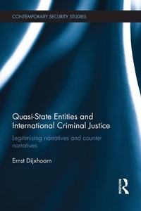 Abbildung von: Quasi-state Entities and International Criminal Justice - Routledge