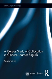 Abbildung von: A Corpus Study of Collocation in Chinese Learner English - Routledge