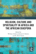 Cover: Religion, Culture and Spirituality in Africa and the African Diaspora - Routledge