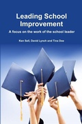 Cover: Leading School Improvement: A Focus on the Work of the School Leader. - Lulu.com