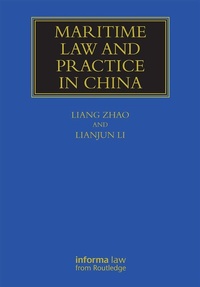 Abbildung von: Maritime Law and Practice in China - Informa Law