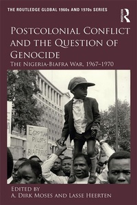 Enlarge image Cover: Postcolonial Conflict and the Question of Genocide - Routledge