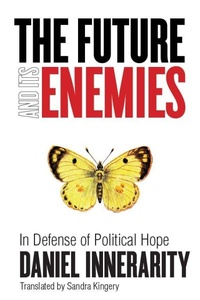 Enlarge image Cover: The Future and Its Enemies - Stanford University Press