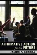 Cover: Affirmative Action for the Future - Cornell University Press