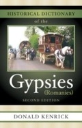 Cover: Historical Dictionary of the Gypsies (Romanies) - Scarecrow Press