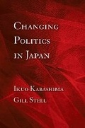 Cover: Changing Politics in Japan - Cornell University Press