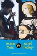 Cover: Secular Music and Sacred Theology - Liturgical Press