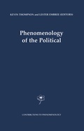 Cover: Phenomenology of the Political - Kluwer Academic Publishers
