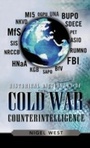 Cover: Historical Dictionary of Cold War Counterintelligence - Scarecrow Press