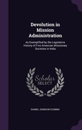 Cover: Devolution in Mission Administration - Palala Press