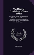 Cover: The Mineral Conchology of Great Britain - Palala Press