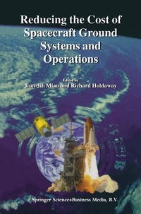 Enlarge image Cover: Reducing the Cost of Spacecraft Ground Systems and Operations - Springer