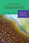 Cover: Creation Is Groaning - Liturgical Press