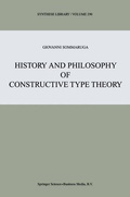 Cover: History and Philosophy of Constructive Type Theory - Springer