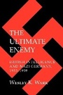 Cover: The Ultimate Enemy - Cornell University Press