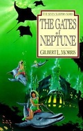 Cover: The Gates of Neptune - Moody Publishers